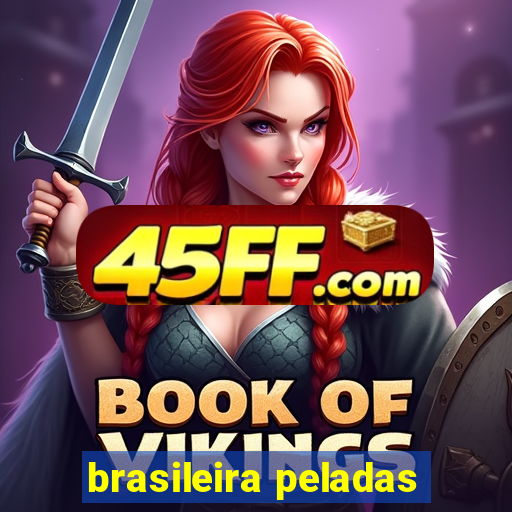 brasileira peladas